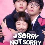 مسلسل اسفة ولكنني لست اسفة Sorry Not Sorry الحلقة 5