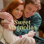 مسلسل Sweet Magnolias الموسم الرابع الحلقة 5