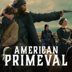 مسلسل American Primeval الموسم الاول الحلقة 2