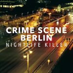 مسلسل Crime Scene Berlin: Nightlife Killer الموسم الاول الحلقة 2