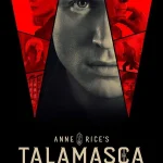مسلسل Talamasca: The Secret Order الموسم الاول الحلقة 1