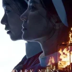 فيلم Dark Nuns 2025 مترجم اون لاين
