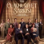 فيلم أغنية جمهورية Bir Cumhuriyet Sarkisi 2024 مترجم اون لاين