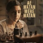فيلم Ae Watan Mere Watan 2024 مترجم اون لاين
