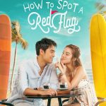 مسلسل كيف تعرف العلاقة الخطرة How to Spot a Red Flag الحلقة 15