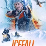 فيلم Ice Fall 2025 مترجم اون لاين