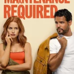 فيلم Maintenance Required 2025 مترجم اون لاين