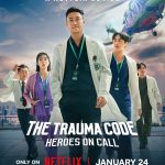 مسلسل كود الصدمات: أبطال وقت الحاجة The Trauma Code: Heroes on Call الحلقة 6