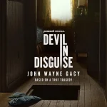 مسلسل Devil in Disguise: John Wayne Gacy الموسم الاول الحلقة 4