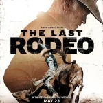 فيلم The Last Rodeo 2025 مترجم اون لاين