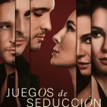 فيلم Juegos de Seducción 2025 مترجم اون لاين