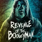 فيلم Revenge of the Boogeyman 2025 مترجم اون لاين