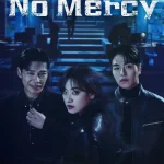 مسلسل بلا رحمة No Mercy الحلقة 2