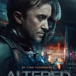 فيلم Altered 2025 مترجم اون لاين