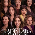 فيلم خاص بالنساء Kadinlara Mahsus 2023 مترجم اون لاين