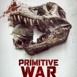 فيلم Primitive War 2025 مترجم اون لاين