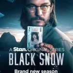 مسلسل Black Snow الموسم الثاني الحلقة 3
