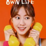 مسلسل حياة هيو سيم المستقلة Live Your Own Life الحلقة 46