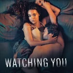 مسلسل Watching You الموسم الاول الحلقة 1