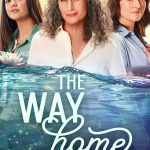 مسلسل The Way Home الموسم الثالث الحلقة 1