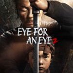 فيلم Eye for an Eye 2 2024 مترجم اون لاين